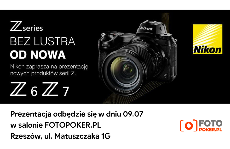 Prezentacja bezlusterkowców Nikon Z6 i Z7 w sklepie Fotopoker.pl